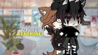  Alpha's Sunshine  || ORIGINAL || Gacha Life Mini Movie || GLMM 