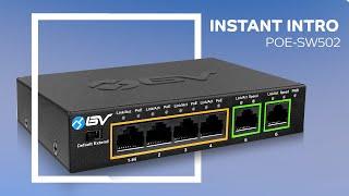 6 Port PoE Switch | POE-SW502 | Instant Intro