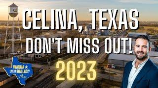 LIVING IN CELINA TEXAS | CELINA TX PROS AND CONS | CELINA TEXAS REAL ESTATE 2023