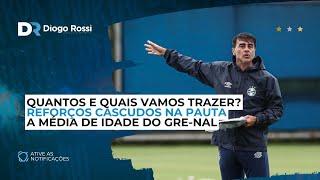 REFORÇOS CASCUDOS! | 3 NOVIDADES NA JANELA | A MÉDIA DE IDADE DO GRE-NAL | FOI ESSE O PROBLEMA?