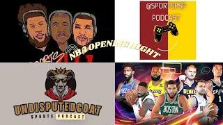 Sports4U Ep. 332 Sports4U NBA opening night ft. SportsPSP & World Champ