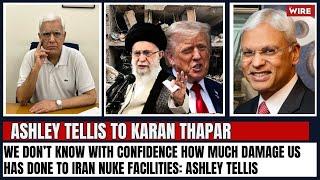 We don’t know with confidence how much damage US has done to Iran nuke facilities: Ashley Tellis