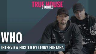 WhO interview podcast hosted by Lenny Fontana # 128  True House Stories®