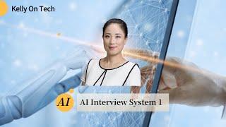 How does an AI interview system work?_KellyOnTech | Mans International