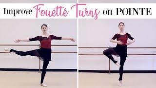 Improve Fouetté Turns ON POINTE | Kathryn Morgan