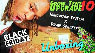 Grow Tent Upgrade 10 I Unboxing Nex Gen Tools  I The Mars Hydro Pump Spayer + Drip Irrigation System