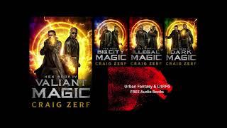 HEX Book 4 Valiant Magic: An Urban Fantasy Series