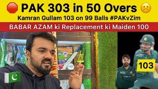 KAMRAN 103 vs ZIM what about BABAR? | PAK 303 Target | PAK vs ZIM 3rd Odi