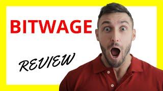  Bitwage Review: Pros and Cons