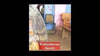 Shri Vishwakarma sweet house latest songs letest sweets #Vishwakarmasweets #vishwakarma #jaishreeram
