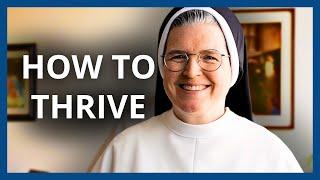 Are You Surviving or Thriving? Wisdom for Living Life to the Full | Sr. Mary Madeline Todd, O.P.