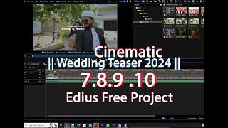 INDIAN CINEMATIC WEDDING TEASER 2024  Edius Free Project BALAJEE VIDEO VISION