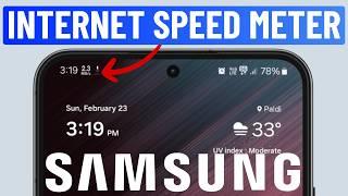 How to Get Internet Speed Meter on Any Samsung Galaxy Phone