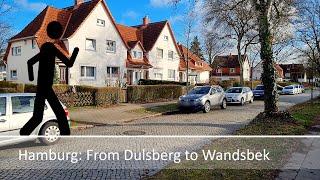 Der Geher in Hamburg: From Dulsberg to Wandsbek