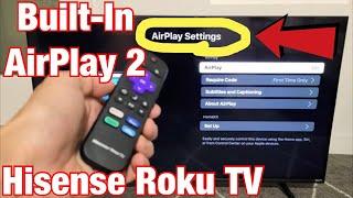 How to Turn AirPlay 2 ON & OFF on Hisense Roku TV