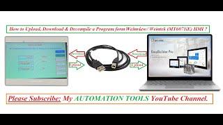 How to Upload, Download & De-compile a Program from  Weinview/Weintek (MT6701iE) HMI??