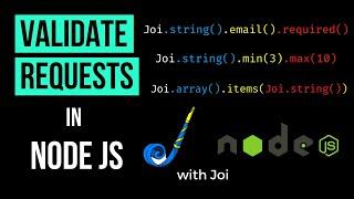 How to Validate Requests in Node JS (with Joi validator) | Node JS Tutorial