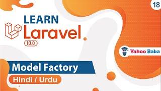 Laravel Model Factory Tutorial in Hindi / Urdu