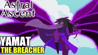 THIS *NEW* CHARACTER IS WAYYY TOO MUCH FUN | DL 6 | Yamat | Astral Ascent | 122