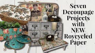 Seven Decoupage THRIFT FLIPS with New Roycycled Spring Collection