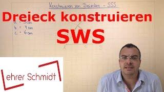 Dreieck konstruieren  (SWS) Strecke, Winkel, Strecke | Geometrie | Mathematik | Lehrerschmidt