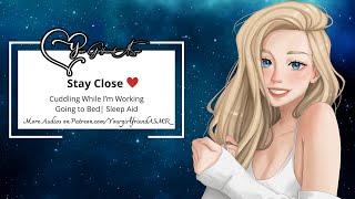 ASMR| Stay Close ️ [Resting on Me While I'm Working] [Going to Bed] [Sleep Aid]