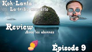  Review: Koh-Lanta - La Tribu Maudite - Épisode 9 ! J’ai été pris dans la machine à laver ! 