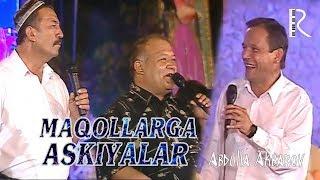 Abdulla Akbarov - Maqollarga askiyalar | Абдулла Акбаров - Маколларга аскиялар