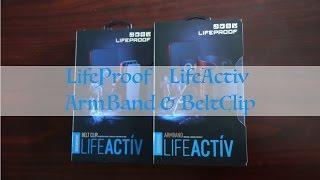 Unboxing Review of The LifeProof LifeActiv ArmBand & Belt Clip