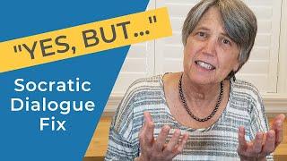 "YES, BUT..."  Socratic Dialogue Fix (CBT Clinical Tip)