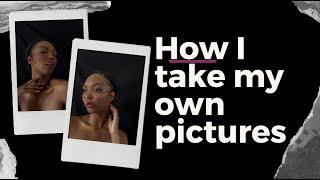 How I take my pictures by myself at home | Storytime | Jada Rose