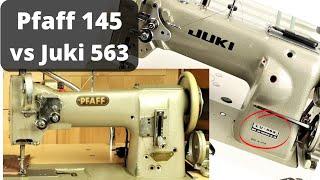 Pfaff 145 vs Juki 563 Industrial Walking Foot Sewing Machine Shootout Comparison of two triple feed