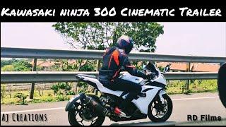 KAWASAKI NINJA 300 Cinematic l #Trailer Launch l Aj Creations Ft. RD Films