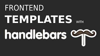 Frontend Templates With Handlebars.js