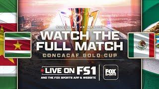 Suriname vs. Mexico | CONCACAF Gold Cup  | FOX SOCCER
