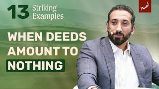 Mirage in a Desert [24:39] | Ep 13 | Striking Examples in the Quran | Nouman Ali Khan | Ramadan 2025