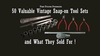 50 Valuable Vintage Snap-on Tool Sets and What They Sold For!