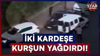 Trafikte Tartıştığı İki Kardeşi Vurdu! | Star Ana Haber