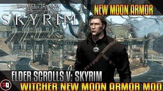 Skyrim - Witcher New Moon Armor Mod