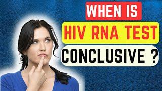 When is HIV RNA Test Conclusive ? | HIVRNATestGuide