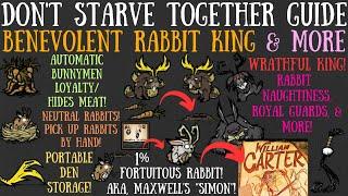 The Benevolent Rabbit King, Wrathful Rabbit, & Fortuitous Rabbit - Don't Starve Together Guide