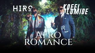 Hiro - Afro Romance feat Koffi Olomidé