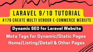 Multi Vendor E-commerce #179 | Dynamic SEO for Laravel Website | Meta Tags for Dynamic/Static Pages