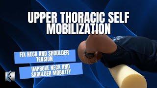 How to Mobilize Your Upper Thoracic Spine