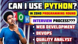 can I use python in Zoho interview? | Devops | QA | web development Interview process?