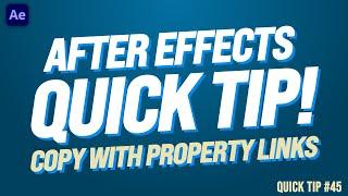 COPY WITH PROPERTY LINKS in After Effects | Adobe Quick Tip