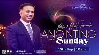 20240915 | KSM | Anointing Sunday Service | LIVE | Pastor Michael Fernandes