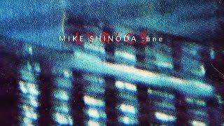 Mike Shinoda - Fine (Video Lyrics)