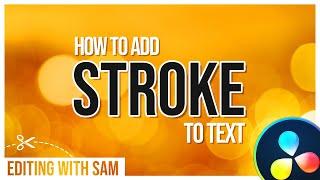 Add Stroke, Outline, Border to Text in DaVinci Resolve 18 | How to add Outline to Text in Resolve 18