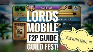 Lords Mobile Best F2P Guide Episode 5 Guild Fest